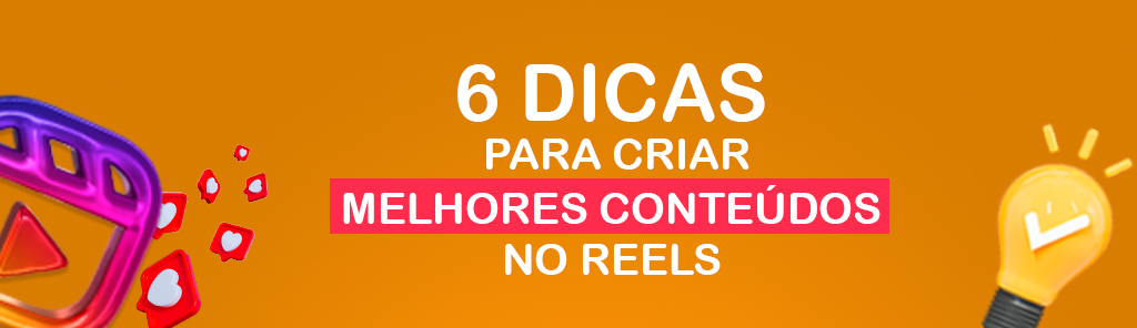 Reels Instagram Redes Sociais Dicas